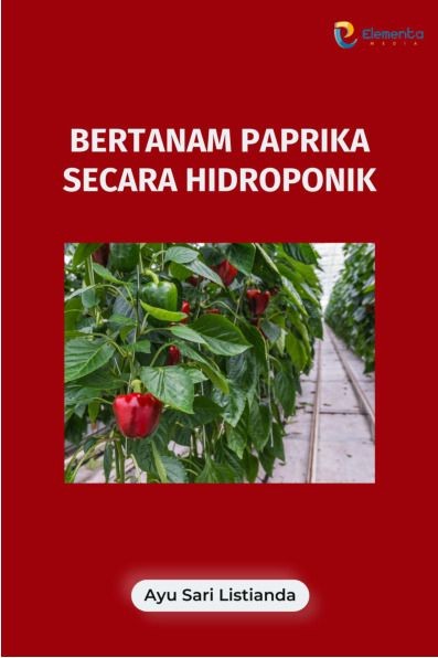 Bertanam Paprika Secara Hidroponik